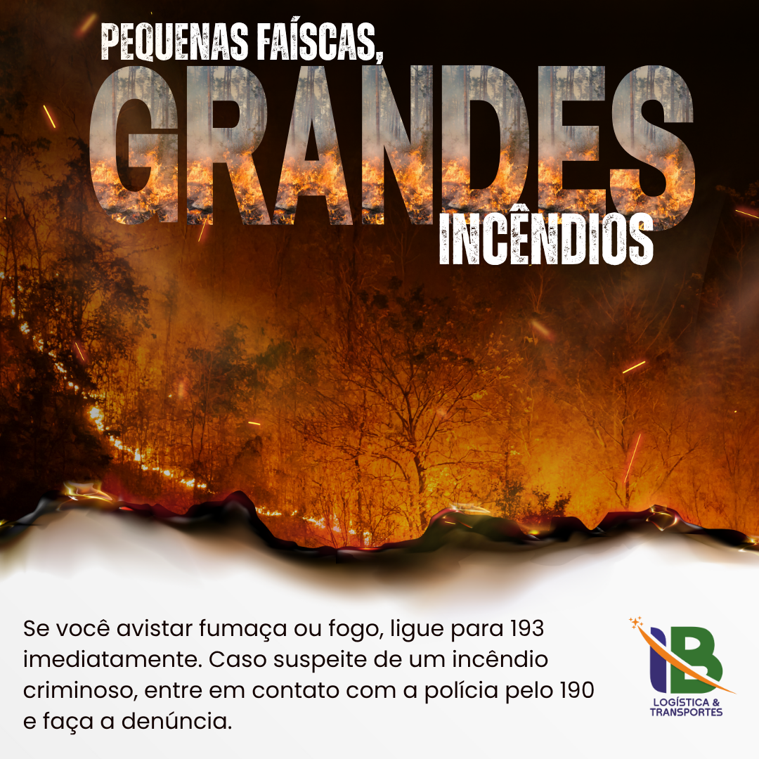 Pequenas Faíscas grandes incêndios!